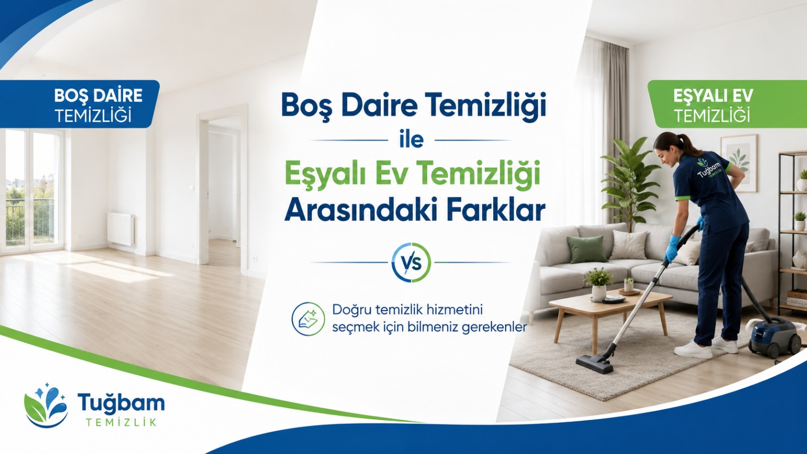 Boş Daire Temizliği ile Eşyalı Ev Temizliği Arasındaki Farklar
